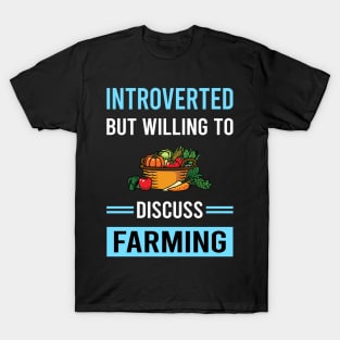 Introverted Farming Farm Farmer T-Shirt